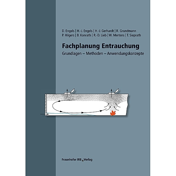 Fachplanung Entrauchung., Dirk Engels, Heinz-Jörg Engels, Hans-Joachim Gerhardt