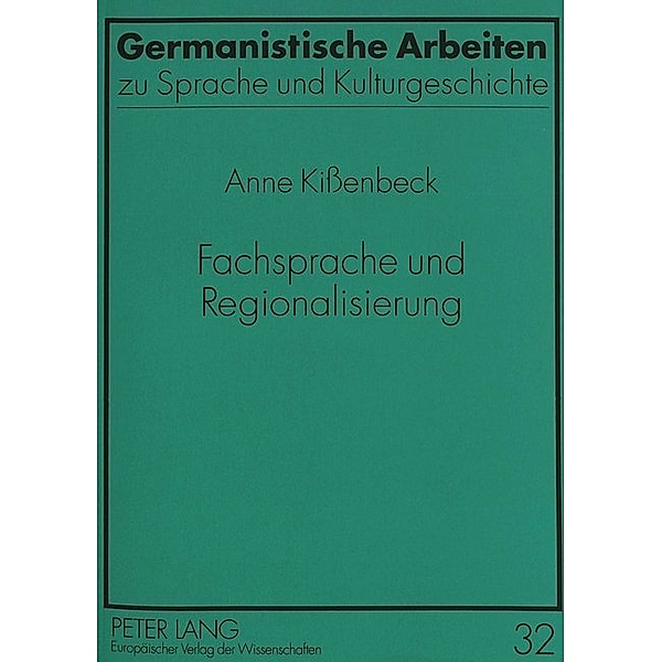 Fachsprache und Regionalisierung, Anne Kissenbeck, Universität Münster