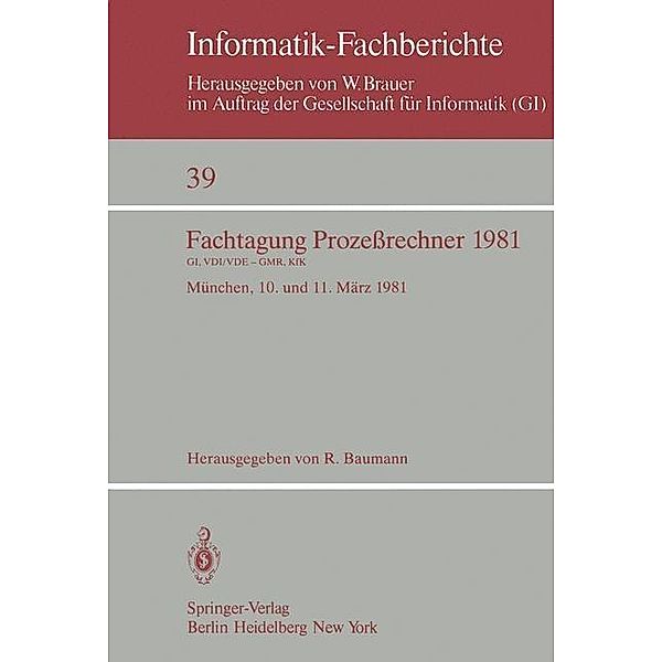 Fachtagung Prozeßrechner 1981 / Informatik-Fachberichte Bd.39