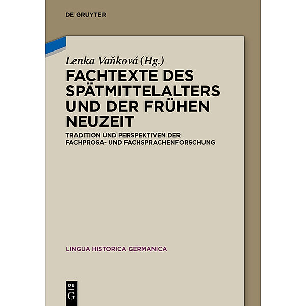 Fachtexte des Spätmittelalters und der Frühen Neuzeit