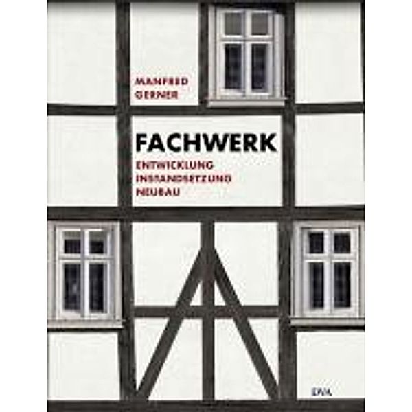 Fachwerk, Manfred Gerner