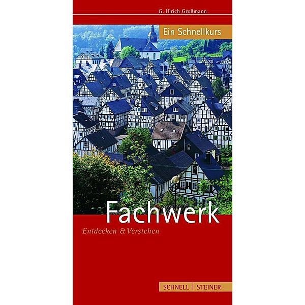 Fachwerk, G. Ulrich Großmann