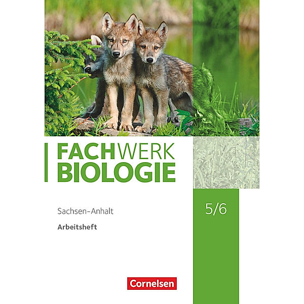 Fachwerk Biologie - Sachsen-Anhalt 2020 - 5./6. Schuljahr Arbeitsheft