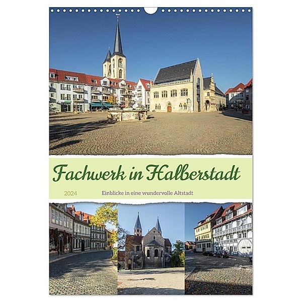 Fachwerk in Halberstadt (Wandkalender 2024 DIN A3 hoch), CALVENDO Monatskalender, Steffen Gierok-Latniak