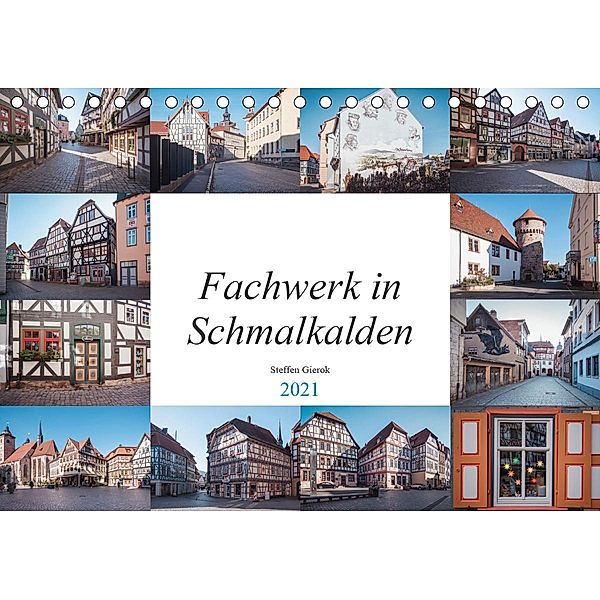 Fachwerk in Schmalkalden (Tischkalender 2021 DIN A5 quer), N N