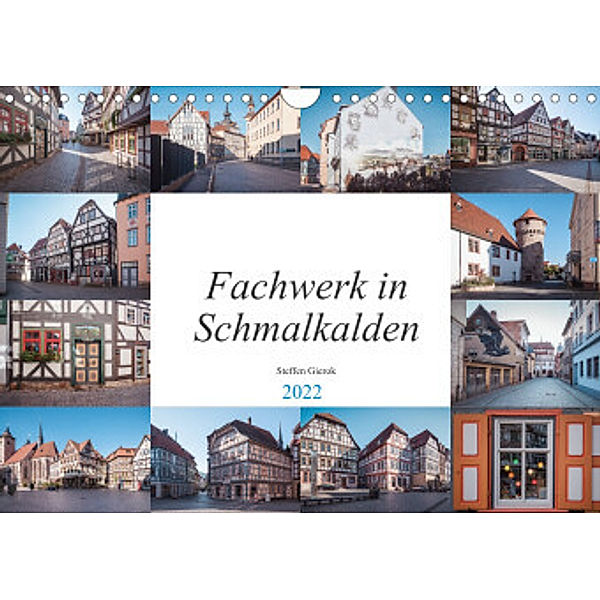 Fachwerk in Schmalkalden (Wandkalender 2022 DIN A4 quer), N N