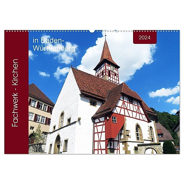 Fachwerk-Kirchen in Baden-Württemberg (Wandkalender 2024 DIN A2 quer), CALVENDO Monatskalender, Angelika keller