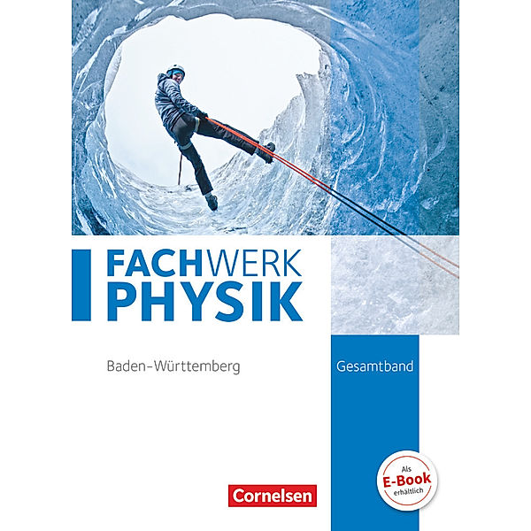 Fachwerk Physik - Baden-Württemberg - Gesamtband, Bettina Missale, Herbert Fallscheer