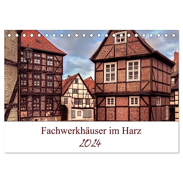 Fachwerkhäuser im Harz (Tischkalender 2024 DIN A5 quer), CALVENDO Monatskalender, Magic Artist Design, Steffen Gierok
