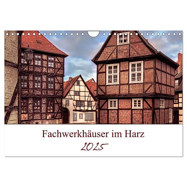Fachwerkhäuser im Harz (Wandkalender 2025 DIN A4 quer), CALVENDO Monatskalender, Calvendo, Magic Artist Design, Steffen Gierok