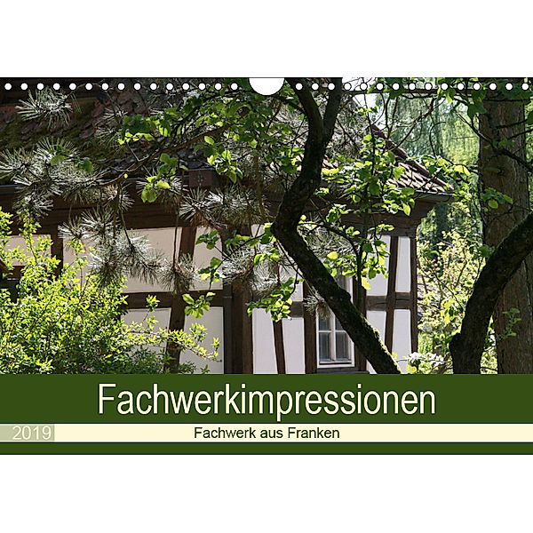 Fachwerkimpressionen (Wandkalender 2019 DIN A4 quer), Andrea Meister