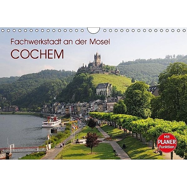 Fachwerkstadt an der Mosel - Cochem (Wandkalender 2017 DIN A4 quer), Anja Frost