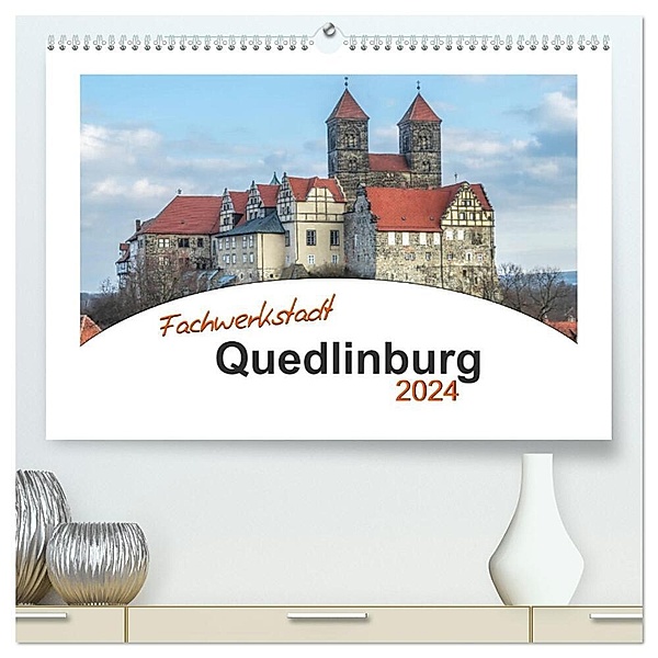 Fachwerkstadt Qudlinburg (hochwertiger Premium Wandkalender 2024 DIN A2 quer), Kunstdruck in Hochglanz, Steffen Gierok ; Magik Artist Design