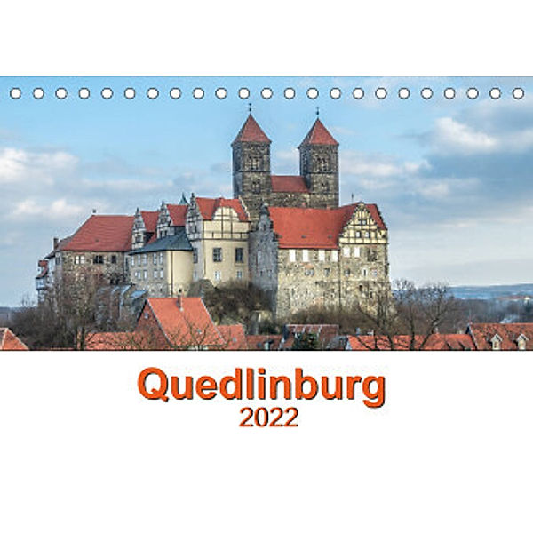 Fachwerkstadt Qudlinburg (Tischkalender 2022 DIN A5 quer), Steffen Gierok, Magik Artist Design