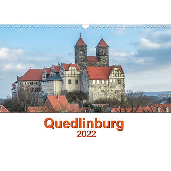 Fachwerkstadt Qudlinburg (Wandkalender 2022 DIN A3 quer), Steffen Gierok, Magik Artist Design