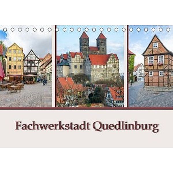 Fachwerkstadt Quedlinburg (Tischkalender 2020 DIN A5 quer), Steffen Gierok