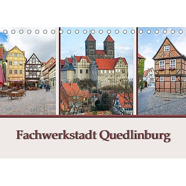 Fachwerkstadt Quedlinburg (Tischkalender 2021 DIN A5 quer), Steffen Gierok, Magik Artist Design