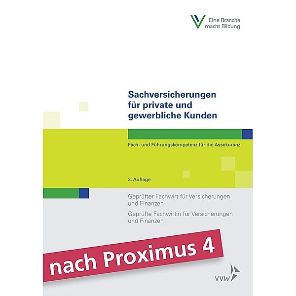 Fachwirt-Literatur / Sachversicherungen für private und gewerbliche Kunden, Markus O. Robold, Christian Berthold, Stephan Schmitz