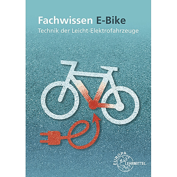 Fachwissen E-Bike, Michael Greßmann, Ludwig Retzbach