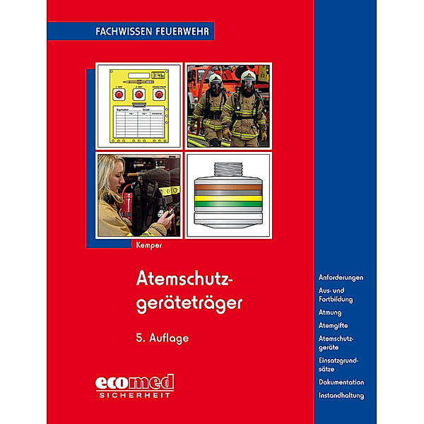 Fachwissen Feuerwehr / Atemschutzgeräteträger, Hans Kemper