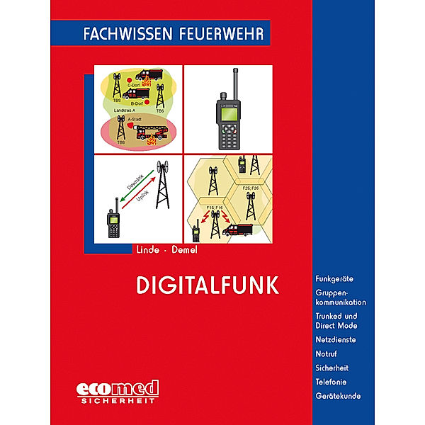 Fachwissen Feuerwehr / Digitalfunk, Christof Linde, Jan Tino Demel