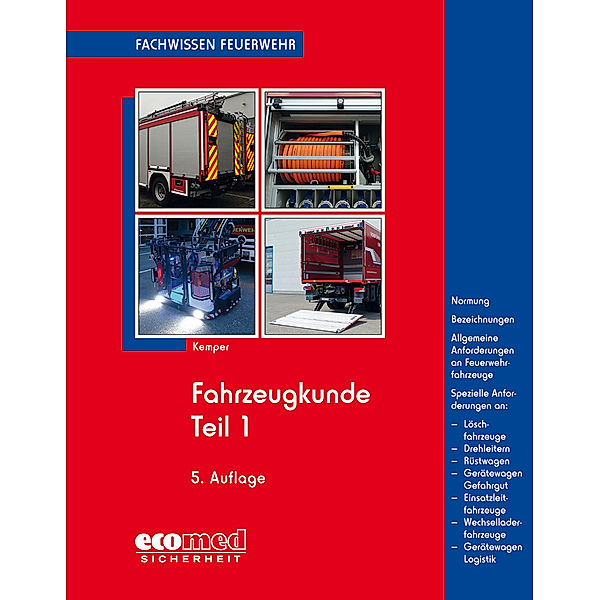 Fachwissen Feuerwehr / Fahrzeugkunde.Tl.1, Hans Kemper