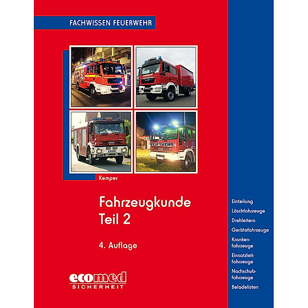 Fachwissen Feuerwehr / Fahrzeugkunde.Tl.2, Hans Kemper