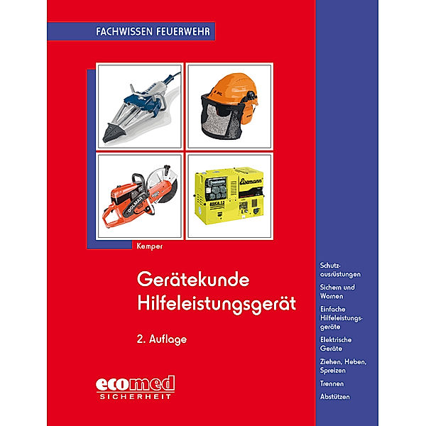 Fachwissen Feuerwehr / Gerätekunde Hilfeleistungsgerät, Hans Kemper