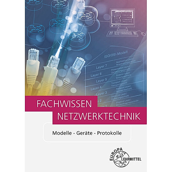 Fachwissen Netzwerktechnik, Bernhard Hauser