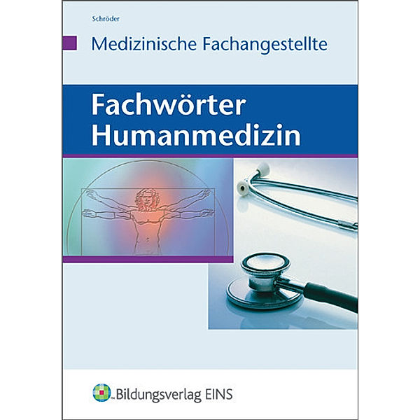 Fachwörter Humanmedizin, Erwin Schröder