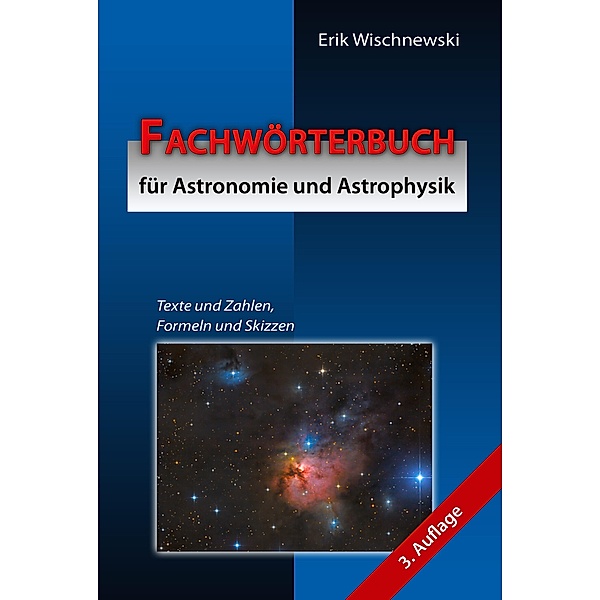 Fachwörterbuch für Astronomie und Astrophysik, Erik Wischnewski