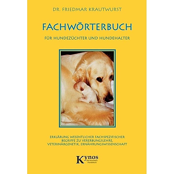 Fachwörterbuch für Hundezüchter und Hundehalter, Friedmar Krautwurst