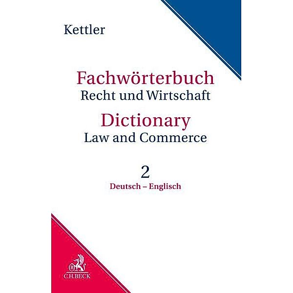 Fachwörterbuch Recht & Wirtschaft Band II: Deutsch - Englisch, Stefan Kettler