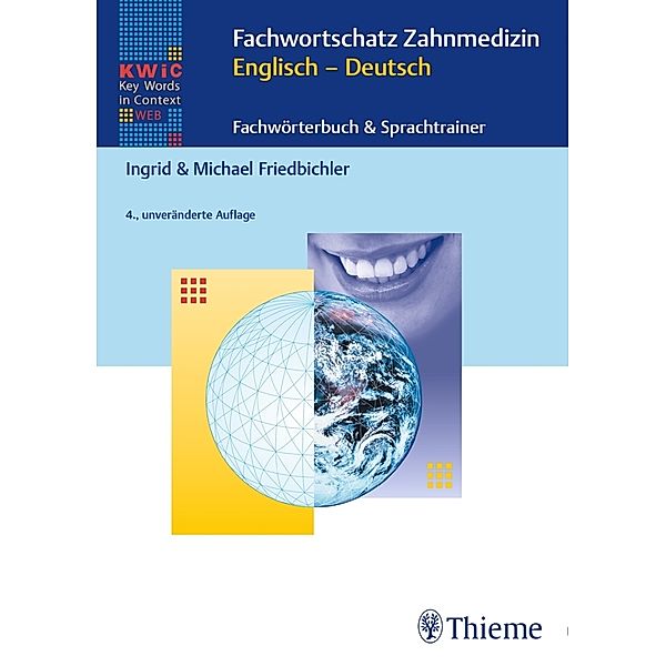 Fachwortschatz Zahnmedizin Englisch - Deutsch, Ingrid Friedbichler, Michael Friedbichler