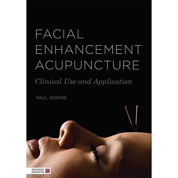 Facial Enhancement Acupuncture, Paul Adkins