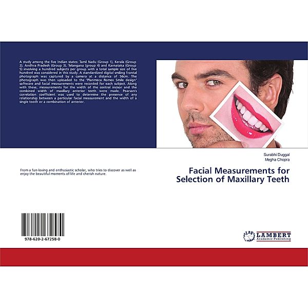 Facial Measurements for Selection of Maxillary Teeth, Surabhi Duggal, Megha Chopra