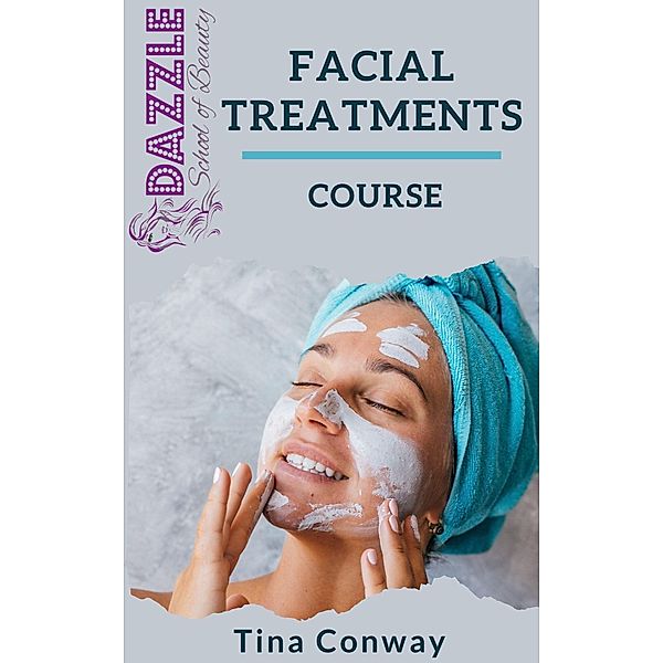 Facial Treatments Course, Tina Conway