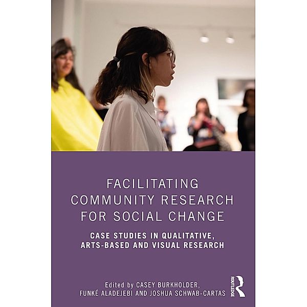 Facilitating Community Research for Social Change