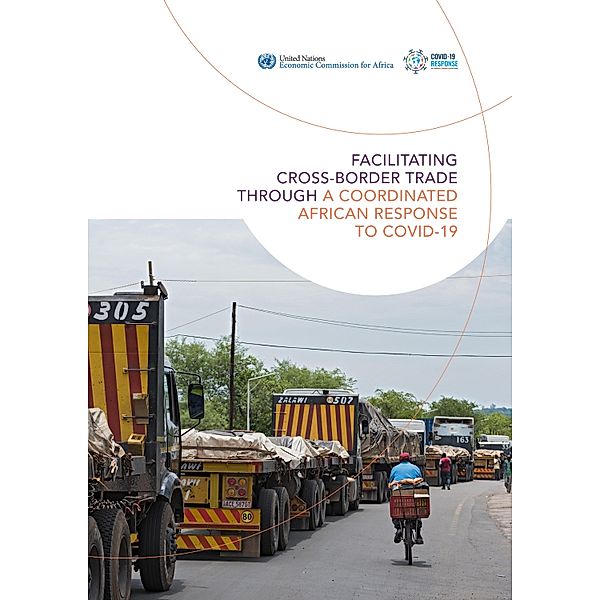 Facilitating Cross-border Trade Through a Coordinated African Response to COVID-19