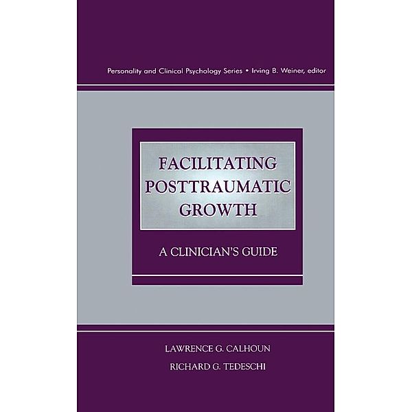 Facilitating Posttraumatic Growth