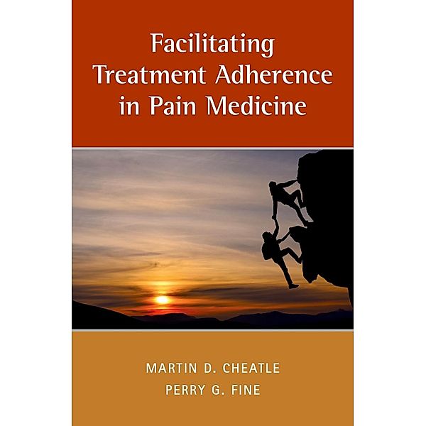 Facilitating Treatment Adherence in Pain Medicine