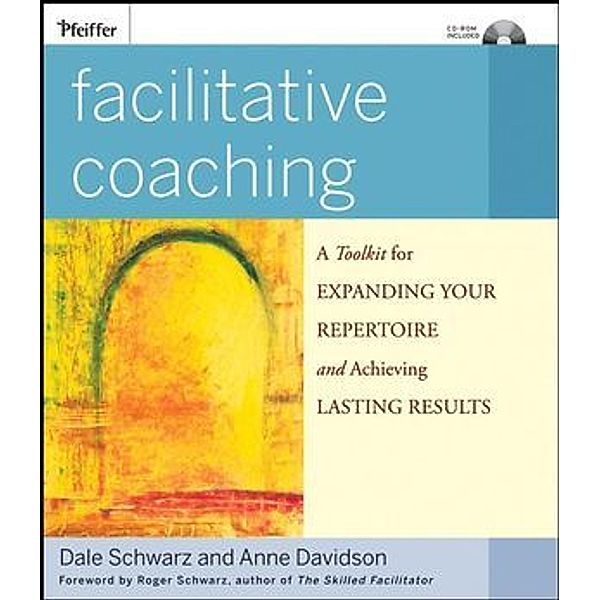 Facilitative Coaching, Dale Schwarz, Anne Davidson