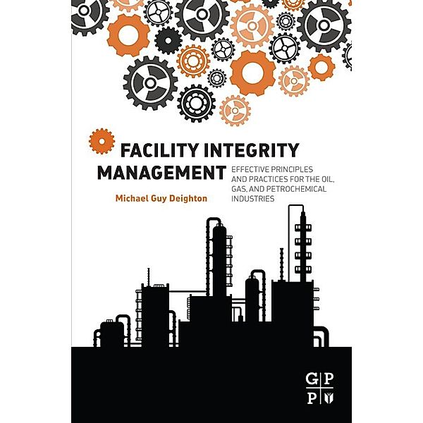 Facility Integrity Management, Michael Deighton