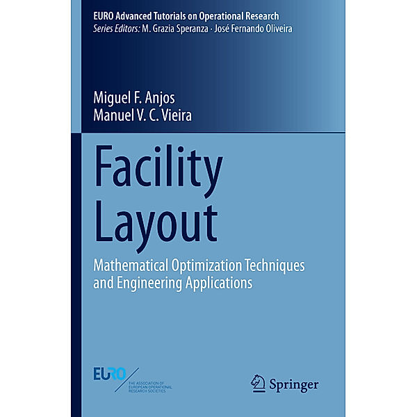 Facility Layout, Miguel F. Anjos, Manuel V.C. Vieira