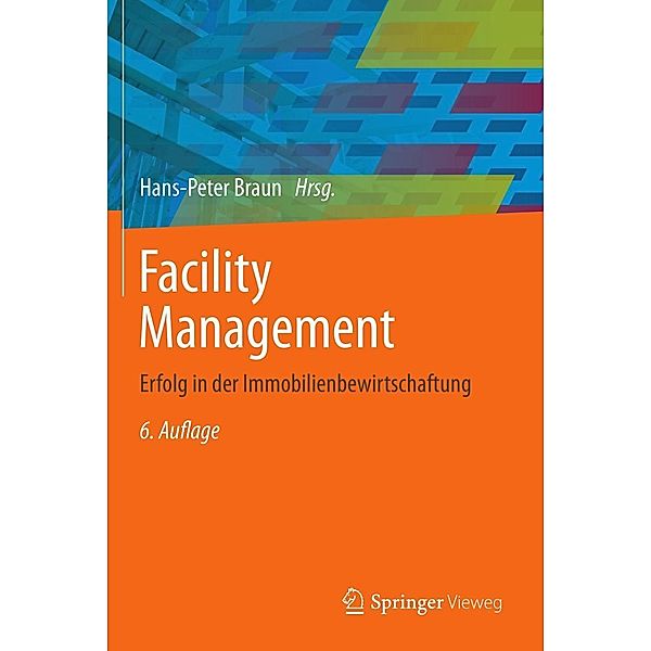 Facility Management, Hans-Peter Braun, Martin Reents, Peter Zahn, Patrick Wenzel