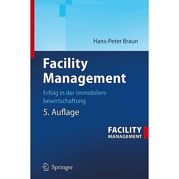 Facility Management, Hans-Peter Braun