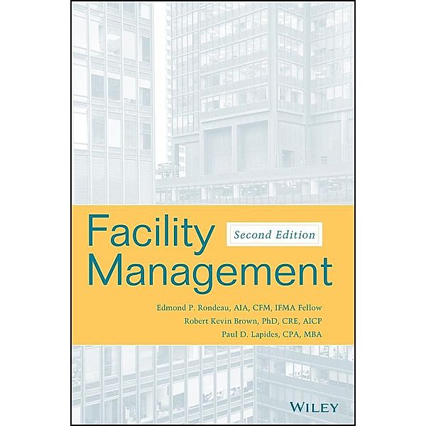 Facility Management, Edmond P. Rondeau, Robert Kevin Brown, Paul D. Lapides