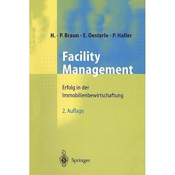 Facility Management, Hans-Peter Braun, Johannes Pütter, Eberhard Oesterle, Peter Haller