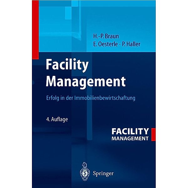 Facility Management, Hans-Peter Braun, Johannes Pütter, Eberhard Oesterle, Peter Haller