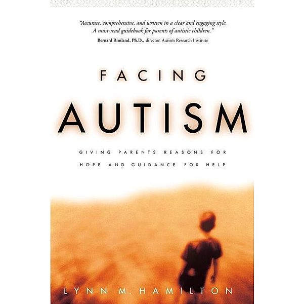Facing Autism, Lynn M. Hamilton